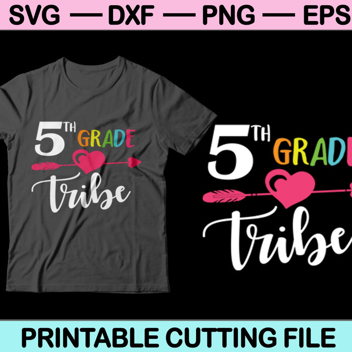 5th Grade Tribe SVG PNG Cutting Printable Files