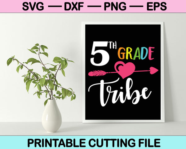 Tribu de 5to grado SVG PNG cortando archivos imprimibles