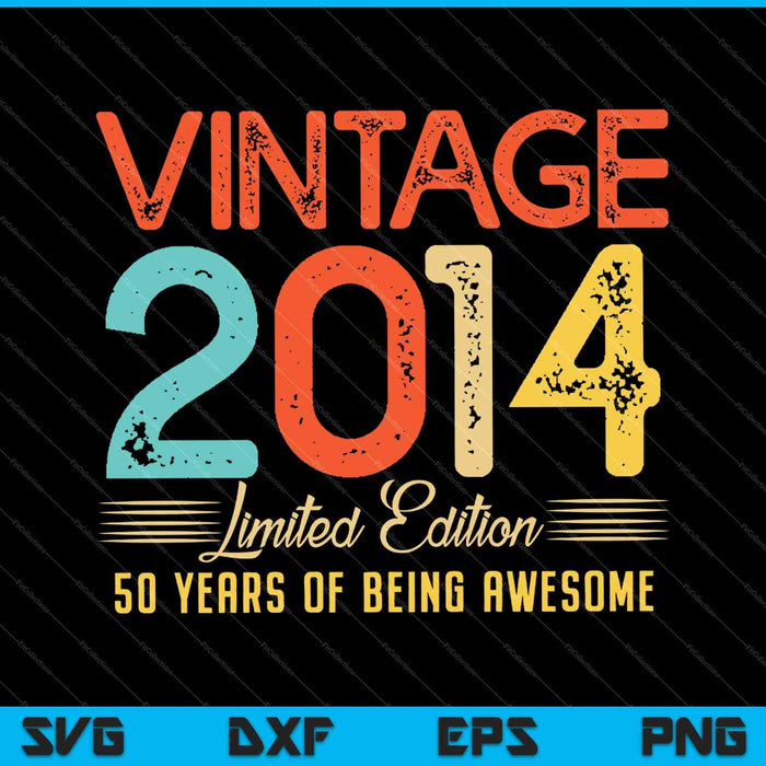 Regalos de 6 años Vintage 2014 Edición limitada SVG PNG Cortando archivos imprimibles 