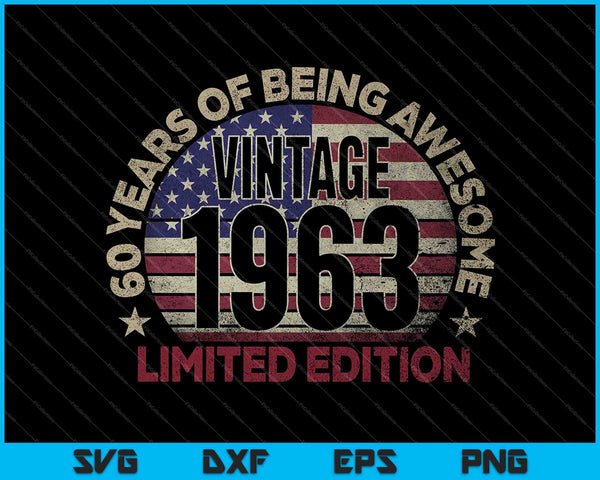 60e verjaardag Vintage 1963 60 jaar oude USA vlag SVG PNG snijden afdrukbare bestanden