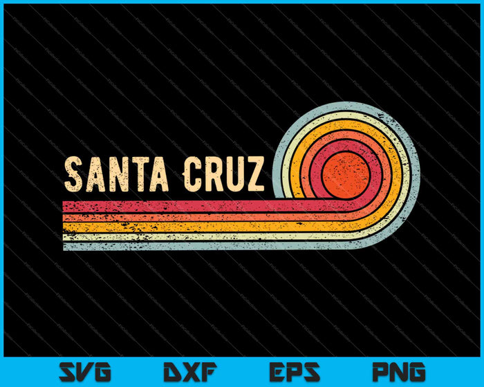 70er 80er CA Retro Retro zonsondergang Santa Cruz SVG PNG snijden afdrukbare bestanden