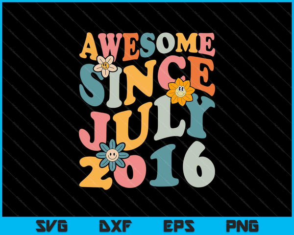 7 Years Old Awesome Since July 2016 7th Birthday SVG PNG Cutting Printable Files