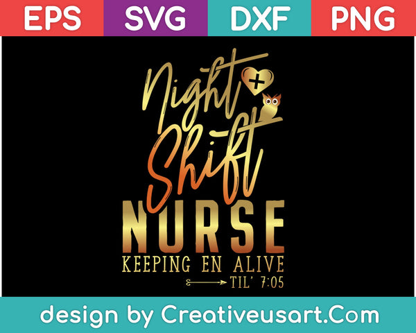 Ideas de regalos de enfermera del turno de noche SVG PNG cortando archivos imprimibles