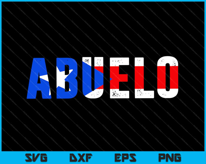 Abuelo Puerto Rico SVG PNG Cutting Printable Files
