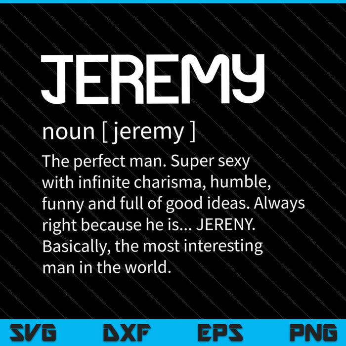 Definición de adulto Nombre Jeremy SVG PNG Cortar archivos imprimibles