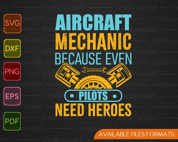 Airplane Mechanic Funny Aviation Technician SVG PNG Cutting Printable Files