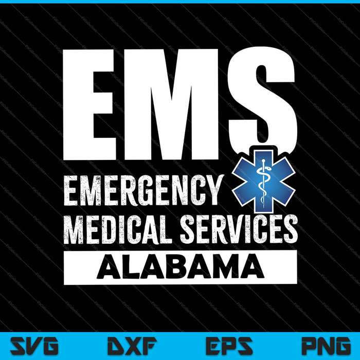 Alabama EMS Emergency Medical Services SVG PNG Cutting Printable Files