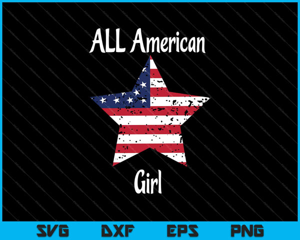 All American Girl 4 de julio SVG PNG cortando archivos imprimibles