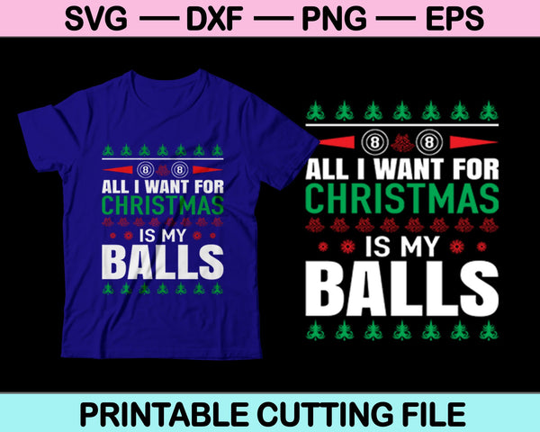 Todo lo que quiero para Navidad SVG PNG cortando archivos imprimibles 