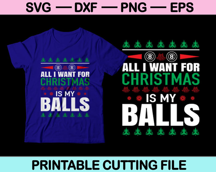 Alles wat ik wil voor Kerstmis SVG PNG snijden afdrukbare bestanden 