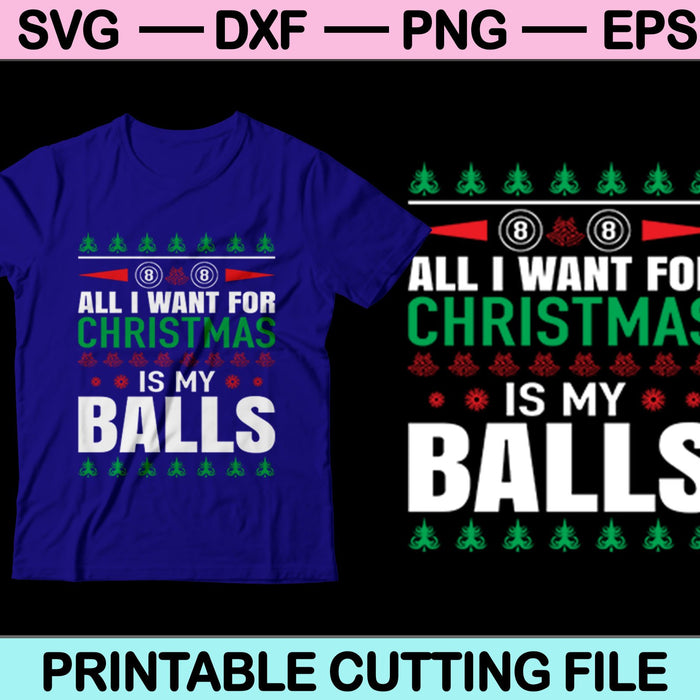 Todo lo que quiero para Navidad SVG PNG cortando archivos imprimibles 