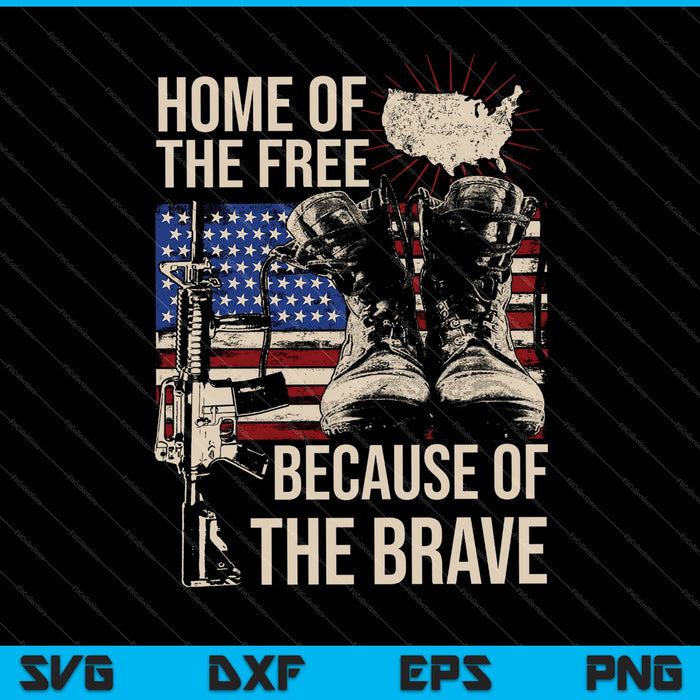 American Flag Home of the Free Because of the Brave SVG PNG Cutting Printable Files