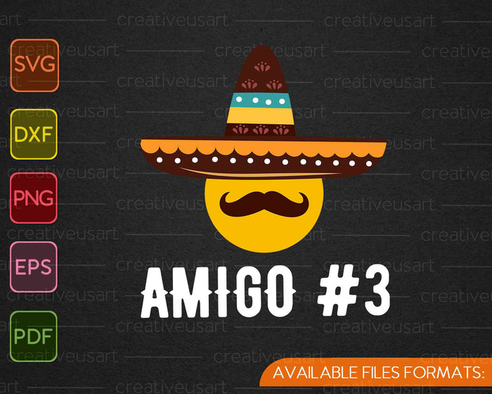 Amigo #3 Funny Group Halloween Costume Idea SVG PNG Cutting Printable Files