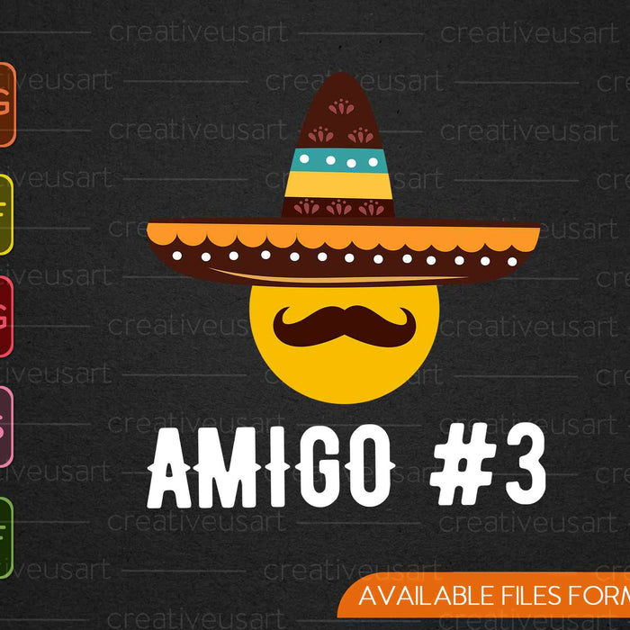 Amigo #3 Funny Group Halloween Costume Idea SVG PNG Cutting Printable Files