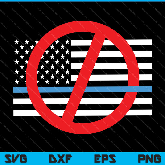 Anti Police State SVG PNG Cutting Printable Files