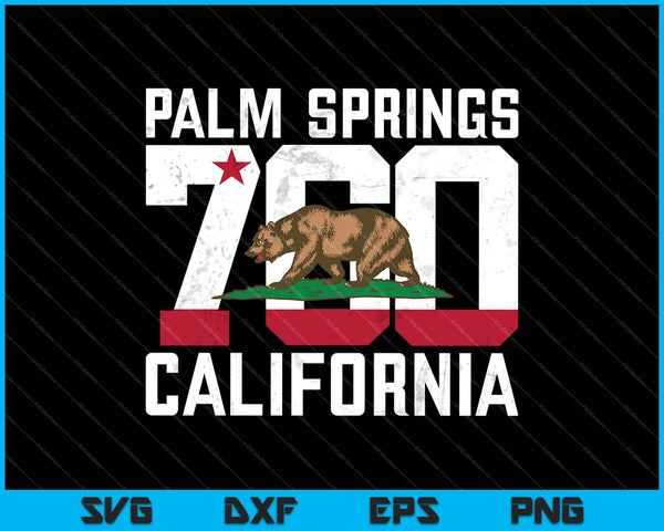 Código de área 760 Palm Springs California SVG PNG Cortar archivos imprimibles