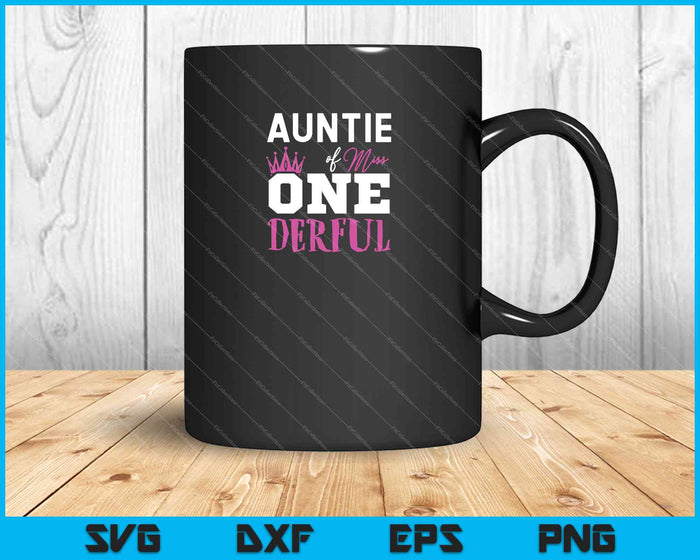 Auntie Miss One Derful SVG PNG Cutting Printable Files