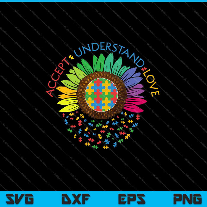 Autism Accept Understand Love ASD Rainbow Flower SVG PNG Cutting Printable Files