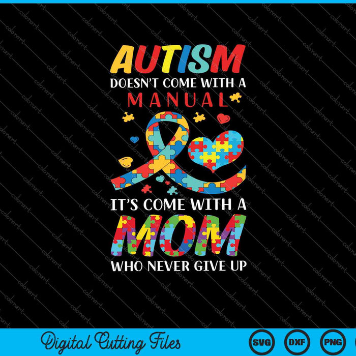 Mamá con autismo no viene con un manual SVG PNG para cortar archivos imprimibles