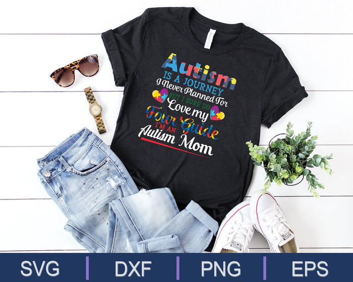 Autisme is een reis, autisme moeder shirt SVG PNG snijden afdrukbare bestanden