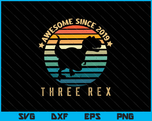 Awesome Since 2019 Three Rex SVG PNG Cutting Printable Files