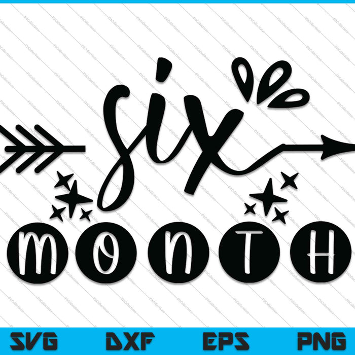 Baby Girls First Year Sixth Month Milestone SVG PNG Cutting Printable Files