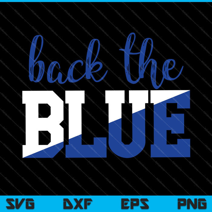 Back The Blue SVG PNG Cutting Printable Files