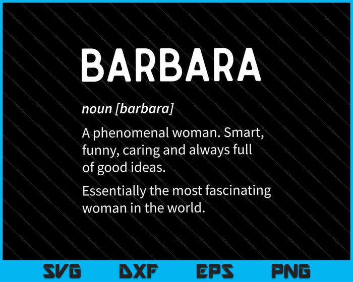 Barbara Nombre Definición SVG PNG Cortar Archivos Imprimibles
