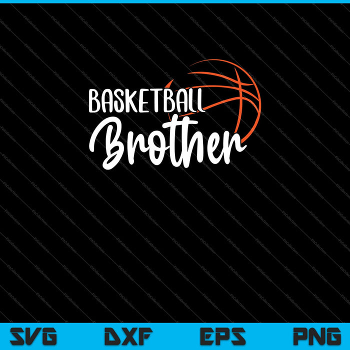 Basketball Brother SVG PNG Cutting Printable Files