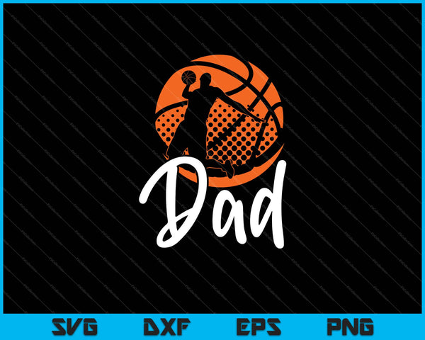 Basketbal DAD SVG PNG snijden afdrukbare bestanden
