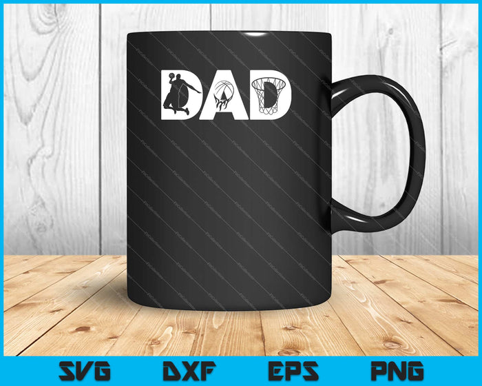 Basketball DAD SVG PNG Cutting Printable Files