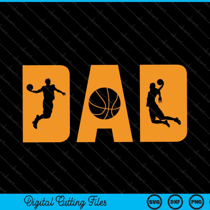 Funny Basketball Dad SVG PNG Cutting Printable Files