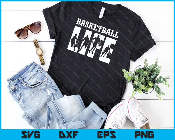Basketball Life Svg cortando archivos imprimibles - on a t-shirt