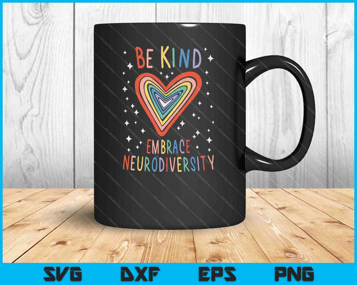 Be Kind Embrace Neurodiversity Heart ADHD Autism SVG PNG Cutting Printable Files