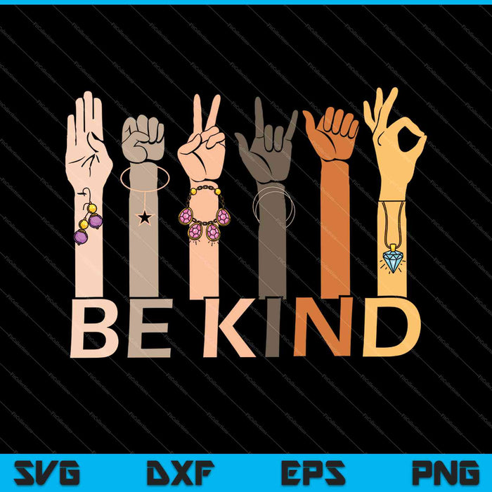 Be Kind Hand Sign t-shirt Design SVG PNG Cutting Printable Files