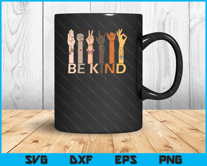 Be Kind Hand Sign t-shirt Design SVG PNG Cutting Printable Files