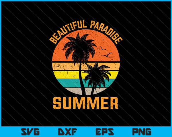 Hermoso Paraíso Verano SVG PNG Cortando Archivos Imprimibles