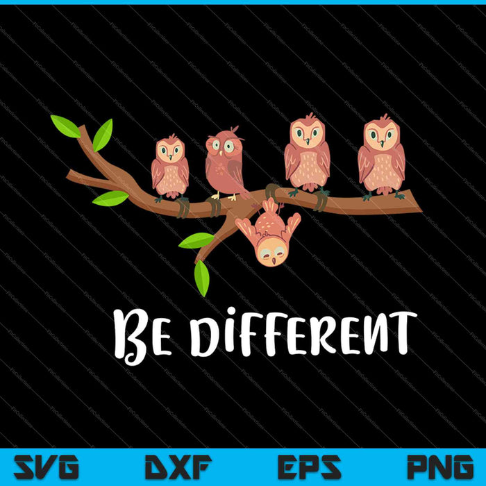 Be different SVG PNG Cutting Printable Files