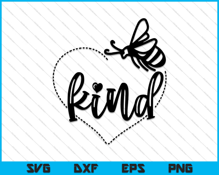 Bee Kind / Be Kind Citas inspiradoras SVG PNG Cortando archivos imprimibles