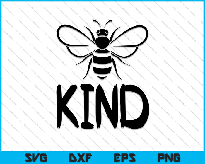 Bee Kind  | Be Kind Print SVG PNG Cutting Printable Files