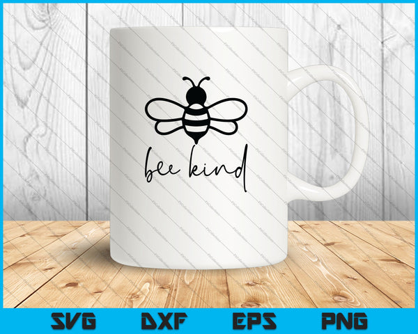 Bee Kind, Be Kind, La bondad importa, La bondad es contagiosa SVG PNG Cortar archivos imprimibles