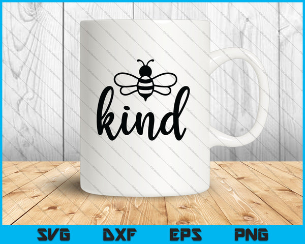 Bee Kind digitaal bestand, Be Kind SVG PNG Cutting Printable Files