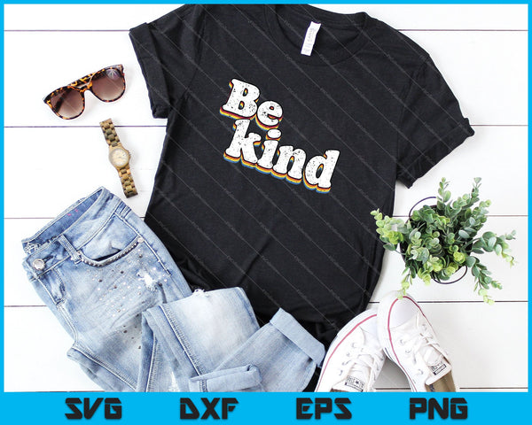 Retro Be kind Sublimation Positive Saying Happy SVG PNG Cutting Printable Files - on a t-shirt