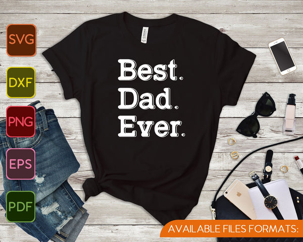 Best. PA. Ooit grappige SVG PNG snijden afdrukbare bestanden  - on a t-shirt