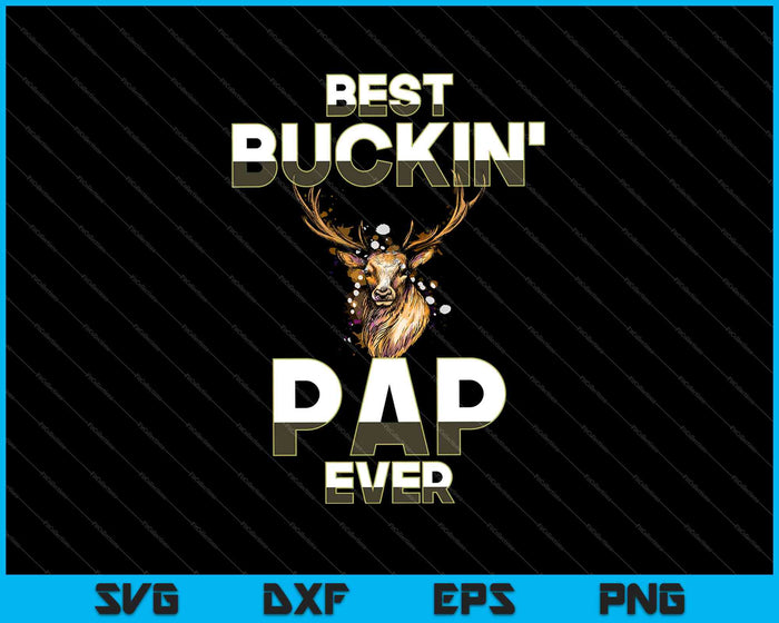 Best Buckin' Dad Ever Deer Hunting SVG PNG Cutting Printable Files