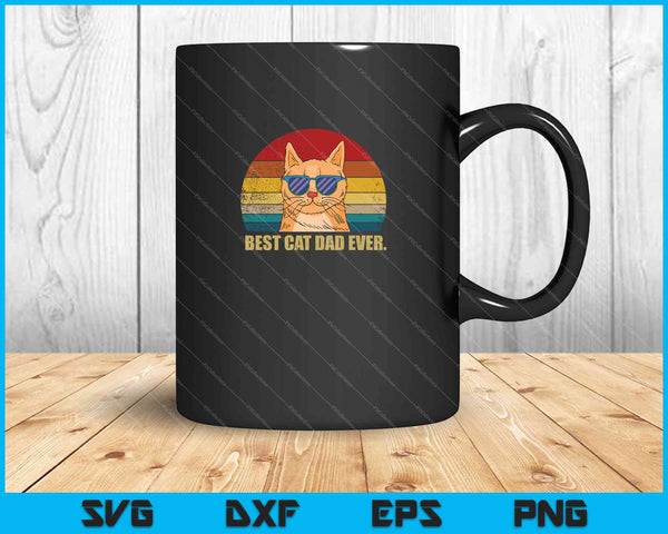 Best Cat Dad Ever SVG PNG EPS Cutting Printable Files