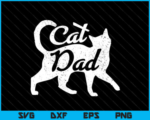 Best Cat Dad Fathers Day SVG PNG Cutting Printable Files