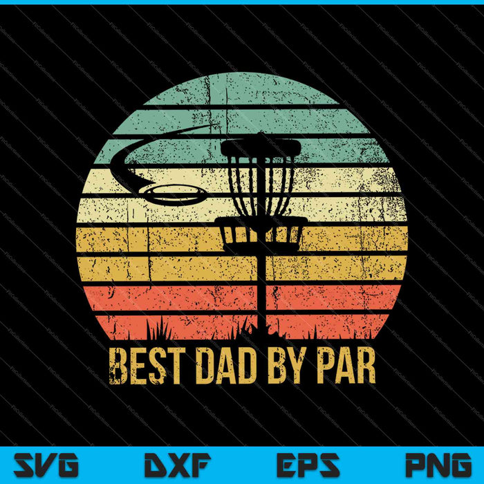 Mejor papá por par disco golf SVG PNG cortando archivos imprimibles