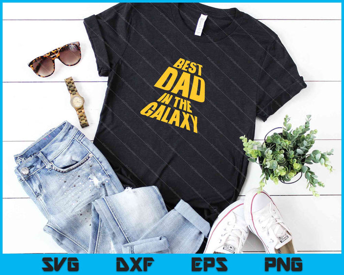 Best Dad in The Galaxy SVG PNG Cutting Printable Files