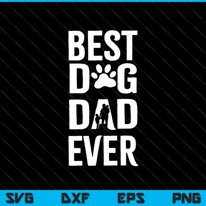 Beste hond papa ooit SVG PNG snijden afdrukbare bestanden